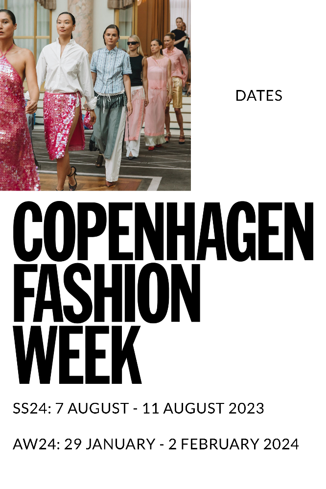 Copenhagen Fashion Week (CPHFW) DATES