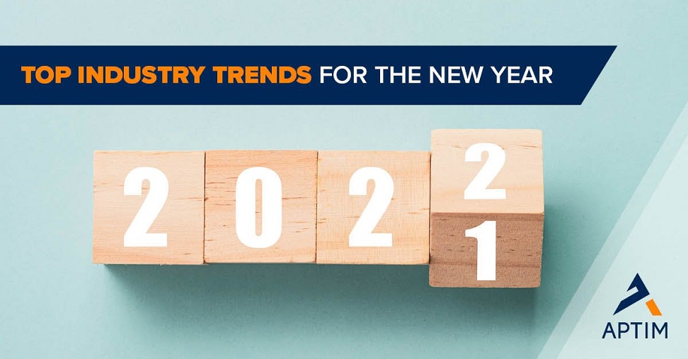 Top Industry Trends For 2022 APTIM