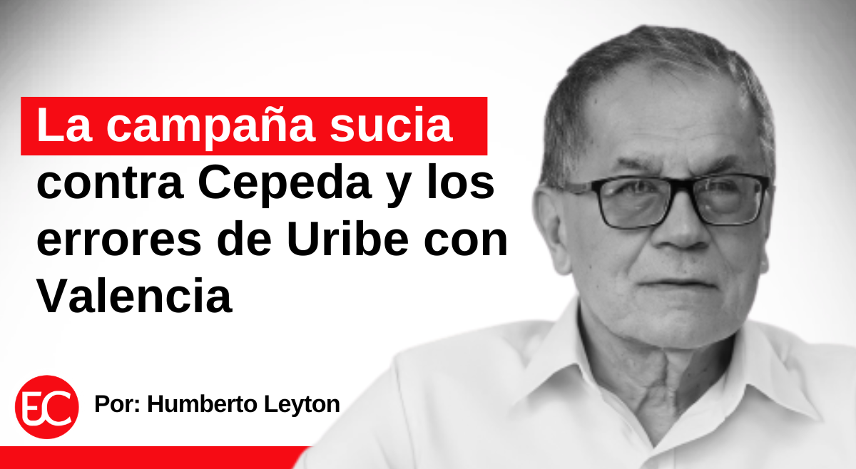 La campaña sucia contra Cepeda y los errores de Uribe con Valencia