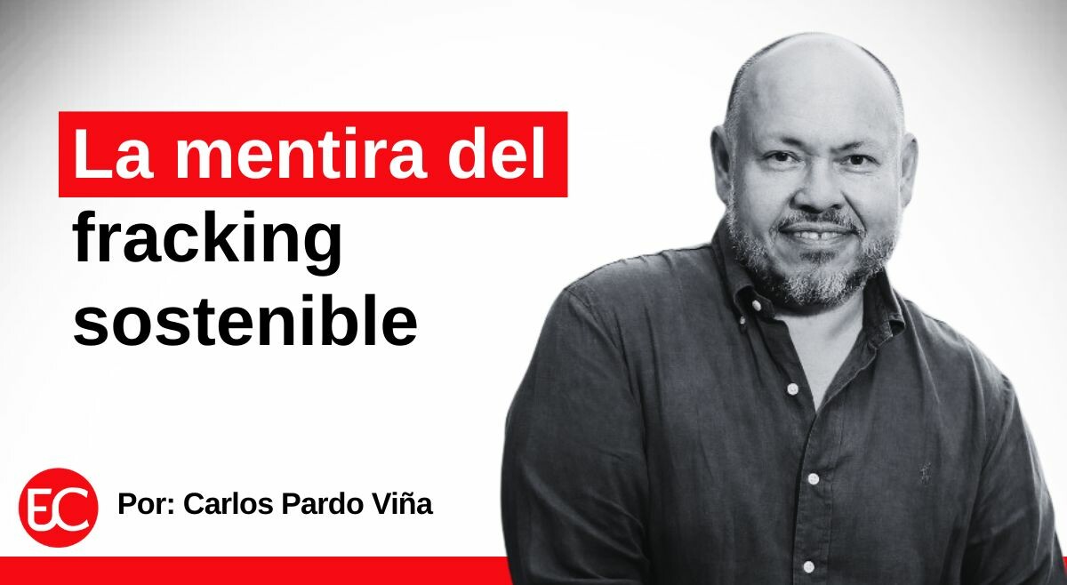 La mentira del fracking sostenible