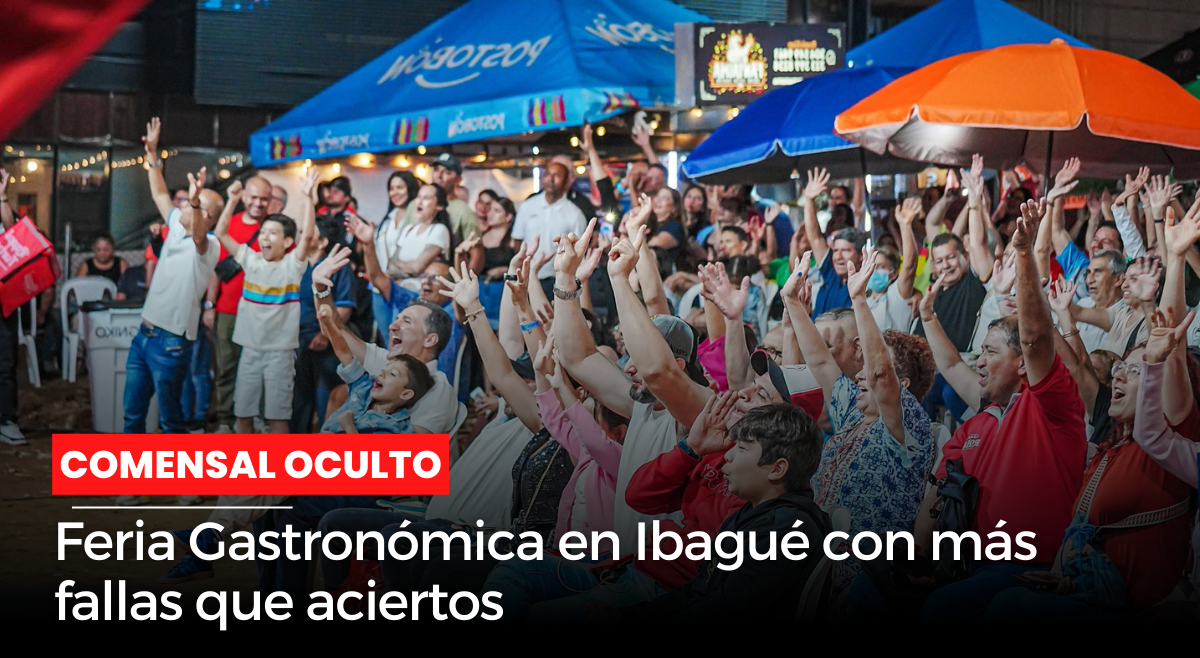 Feria Gastronómica en Ibagué con más fallas que aciertos