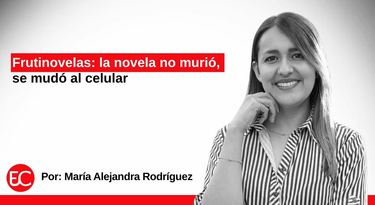 Frutinovelas: la novela no murió, se mudó al celular