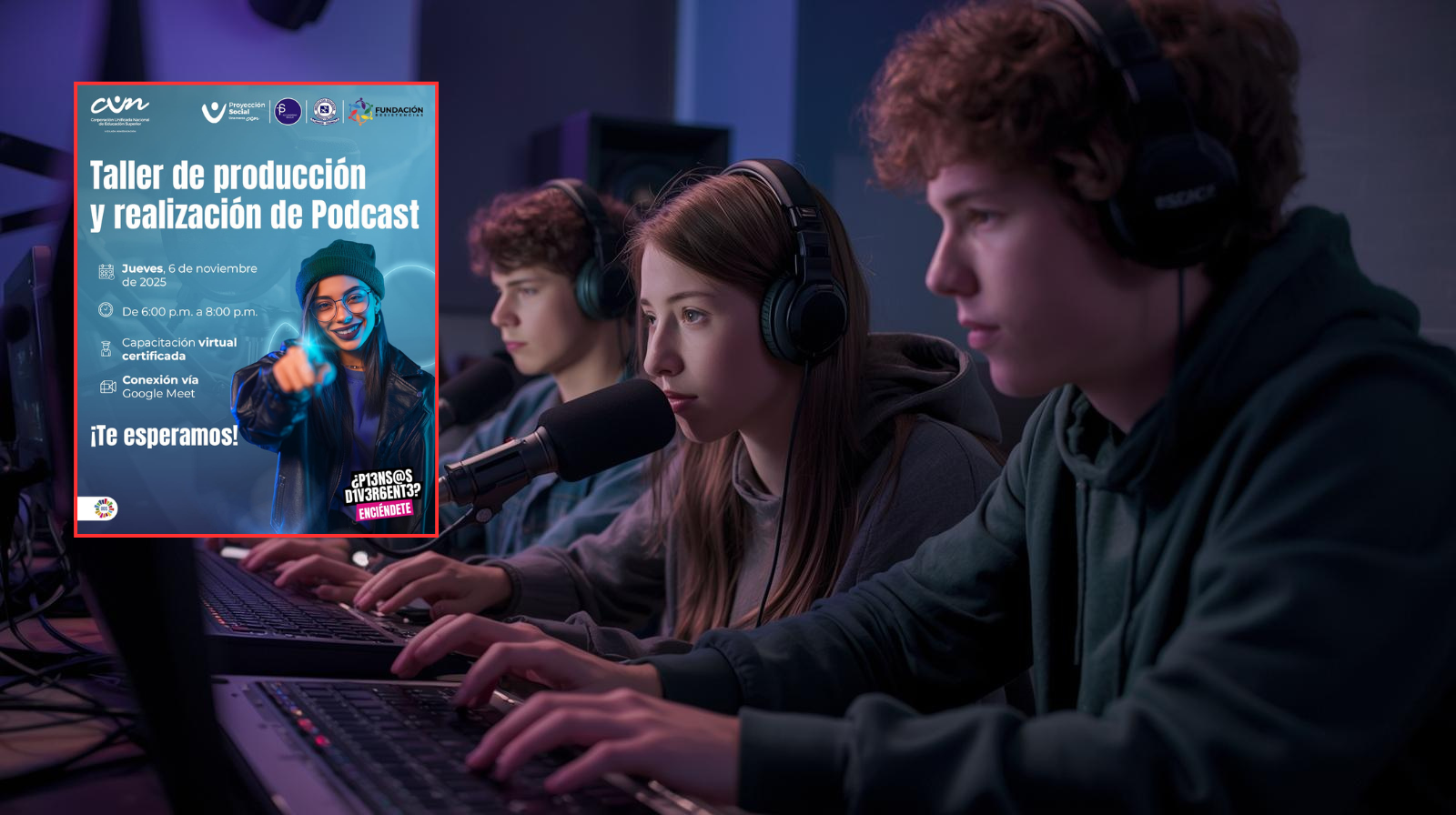 La CUN invita a su taller gratuito sobre producción y realización de pódcast