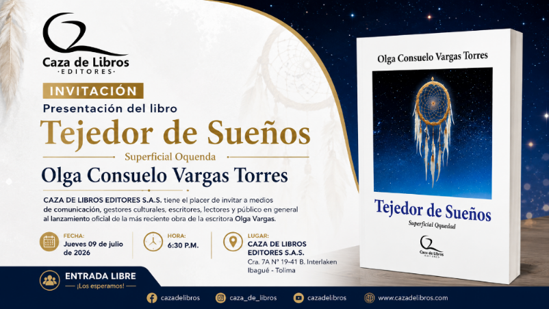 Ibagué será escenario del lanzamiento de El Tejedor de Sueños