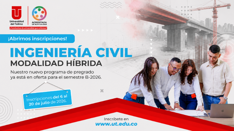 Universidad del Tolima abre inscripciones para su nuevo programa en Ingeniería Civil