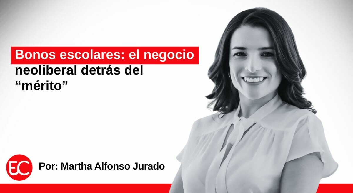 Bonos escolares: el negocio neoliberal detrás del “mérito”