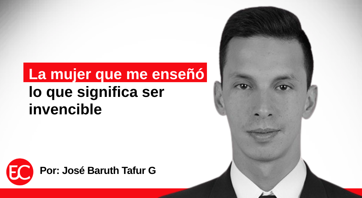 La mujer que me enseñó lo que significa ser invencible
