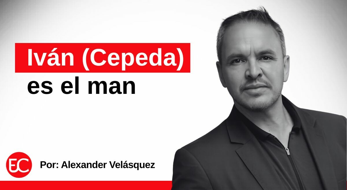 Iván (Cepeda) es el man
