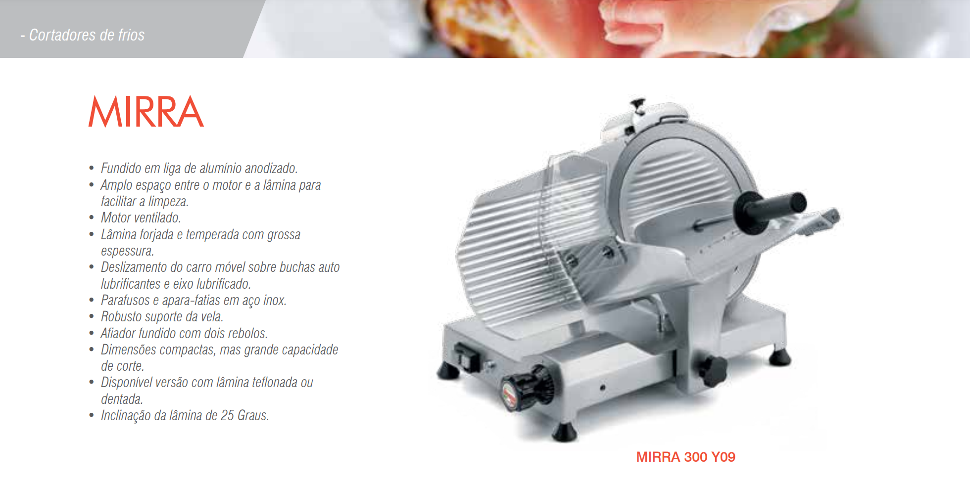 Cortador De Frios Mirra 250 C