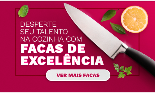 Facas de Excelência