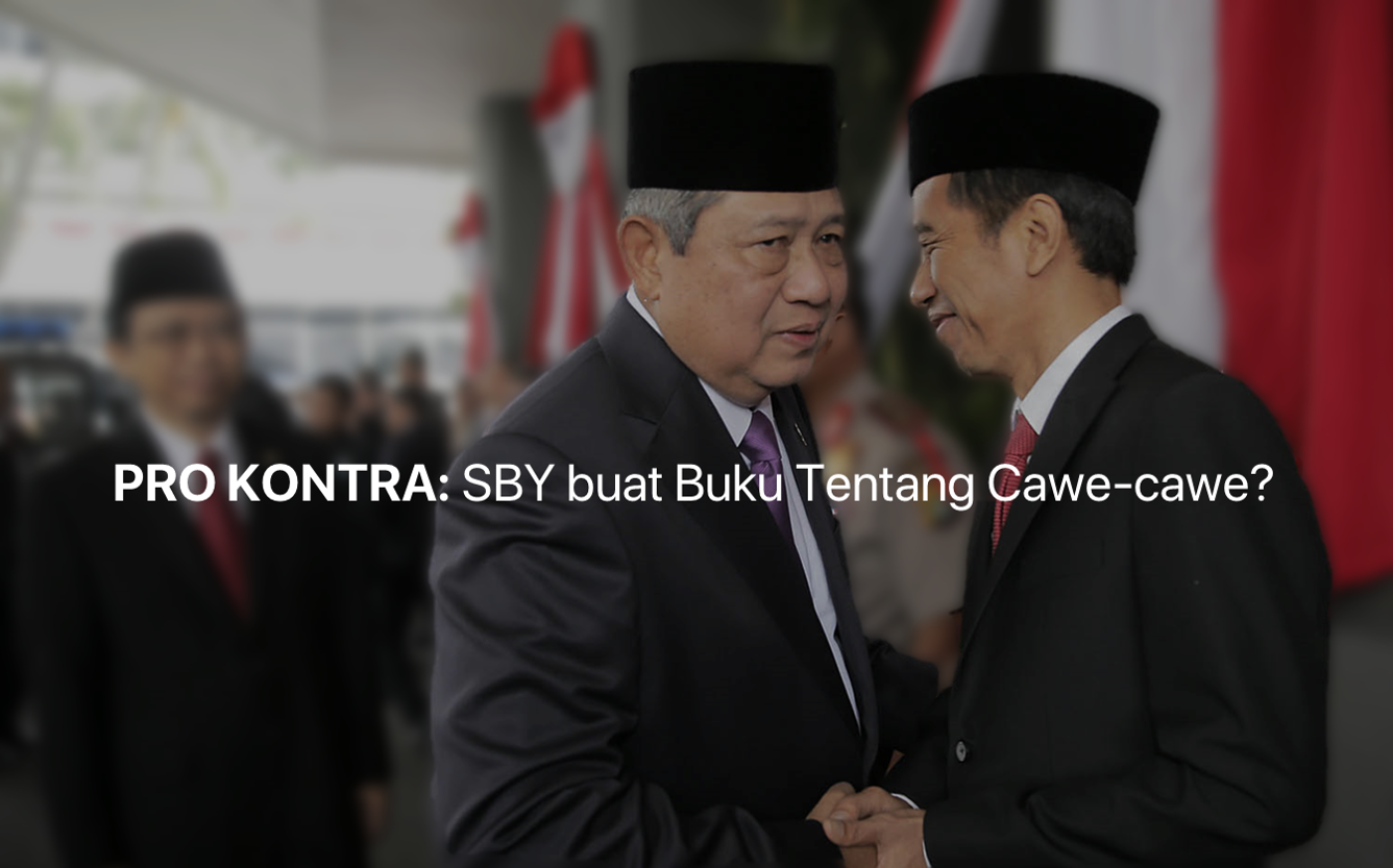 PRO KONTRA: SBY buat Buku Tentang Pilpres 2024 dan Cawe-cawe?