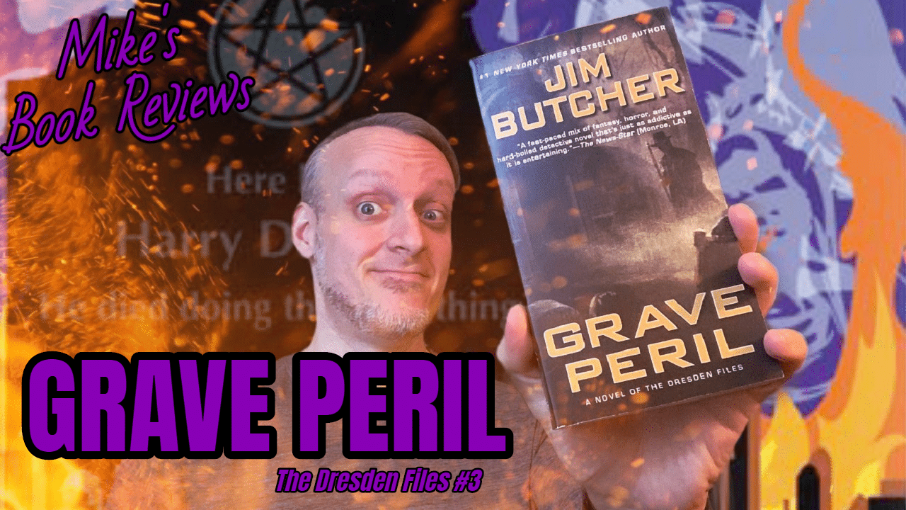 (The Dresden Files #3) Grave Peril by Jim Butcher Book Review