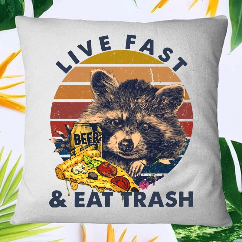 Raccoon Beer Pizza Live Fast & Eat Trash Square Pillow Cover 17.7 X 17.7