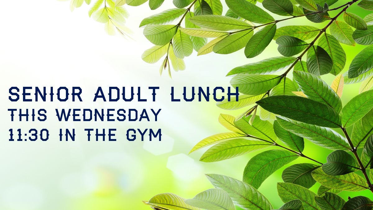 Senior Adult Lunch First Baptist Church Joplin