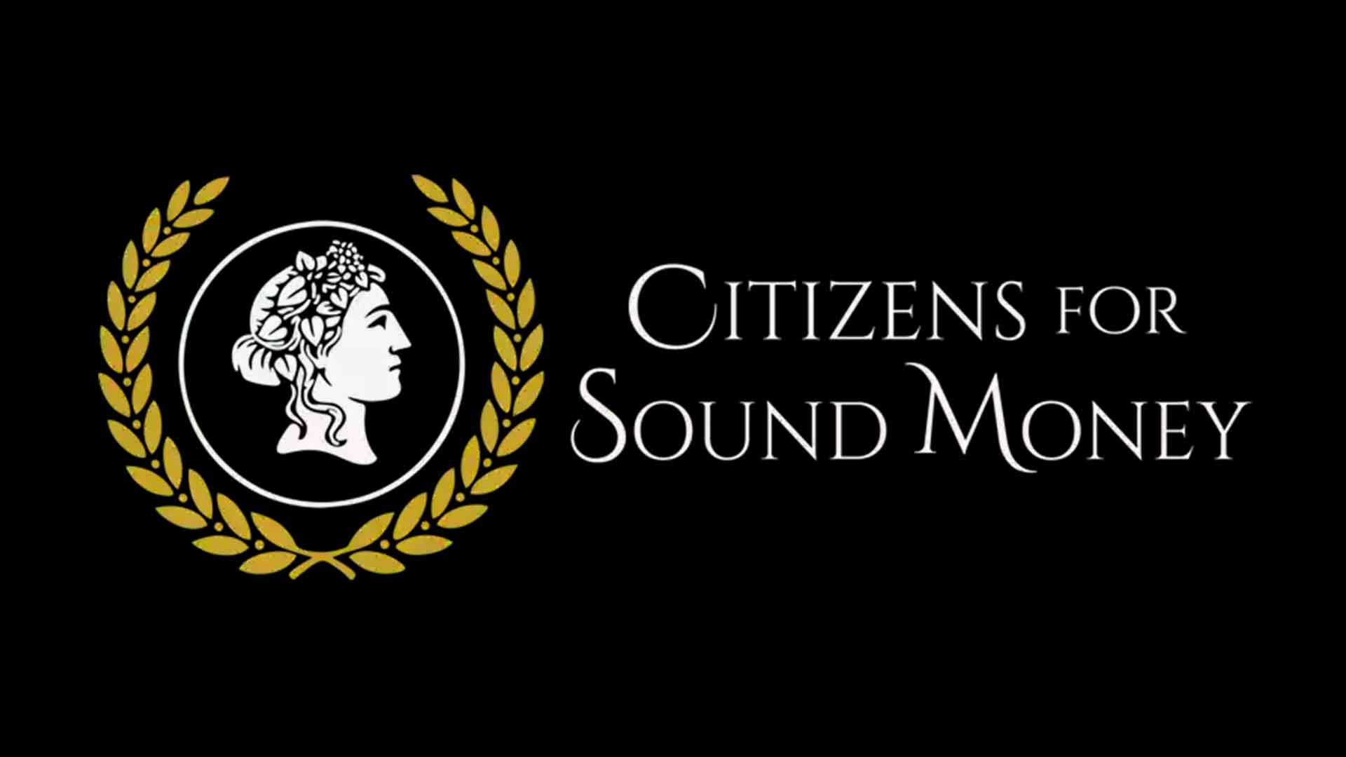 In Gold We Trust: Celebrating Citizens for Sound Money