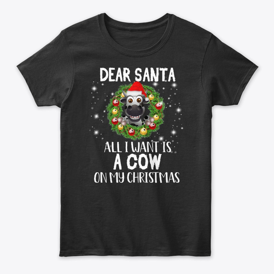 All I Want Is A Cow On My Christmas