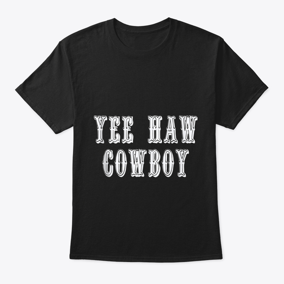 Yee Haw Cowboy Tshirt Tank Top