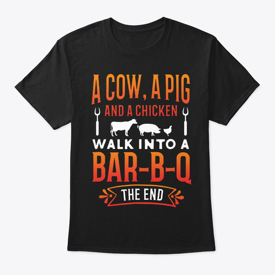 A Cow A Pig And A Chicken Walk Into Bar