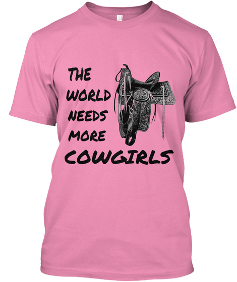 World Needs Cowgirls-short Sleeve