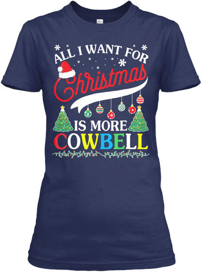 All I Want For Christmas Is More Cowbell