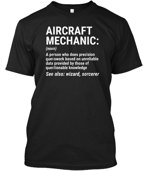Aircraft Mechanic Definition T-shirt Fun
