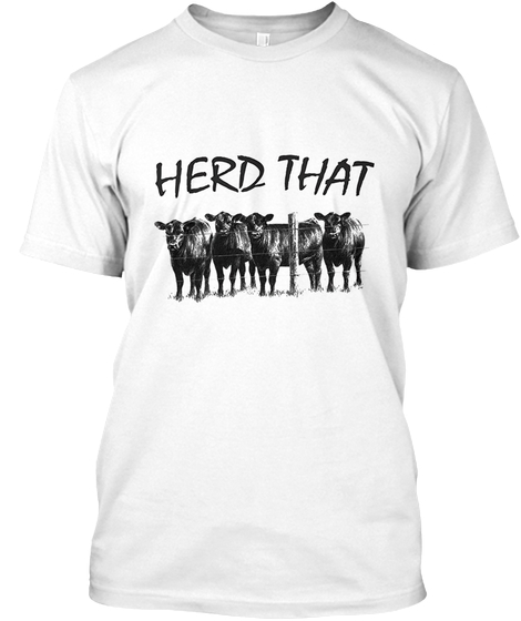 Farmer Herd That T-shirt