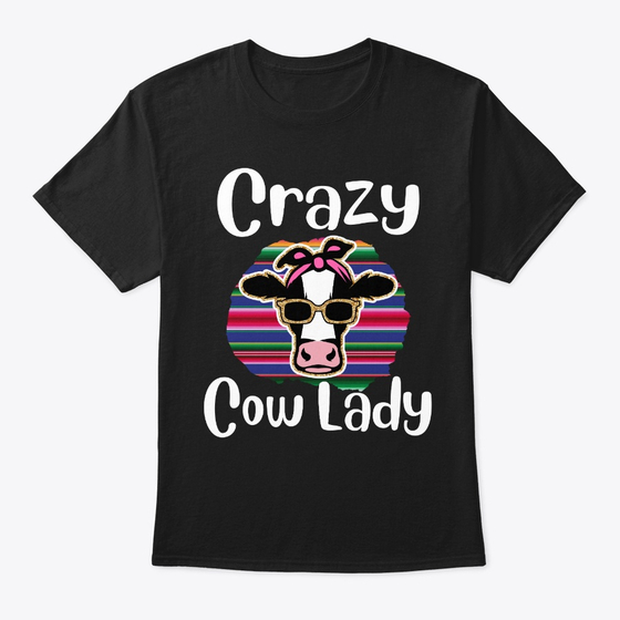 Crazy Cow Lady Funny Heifer Cattle Farm