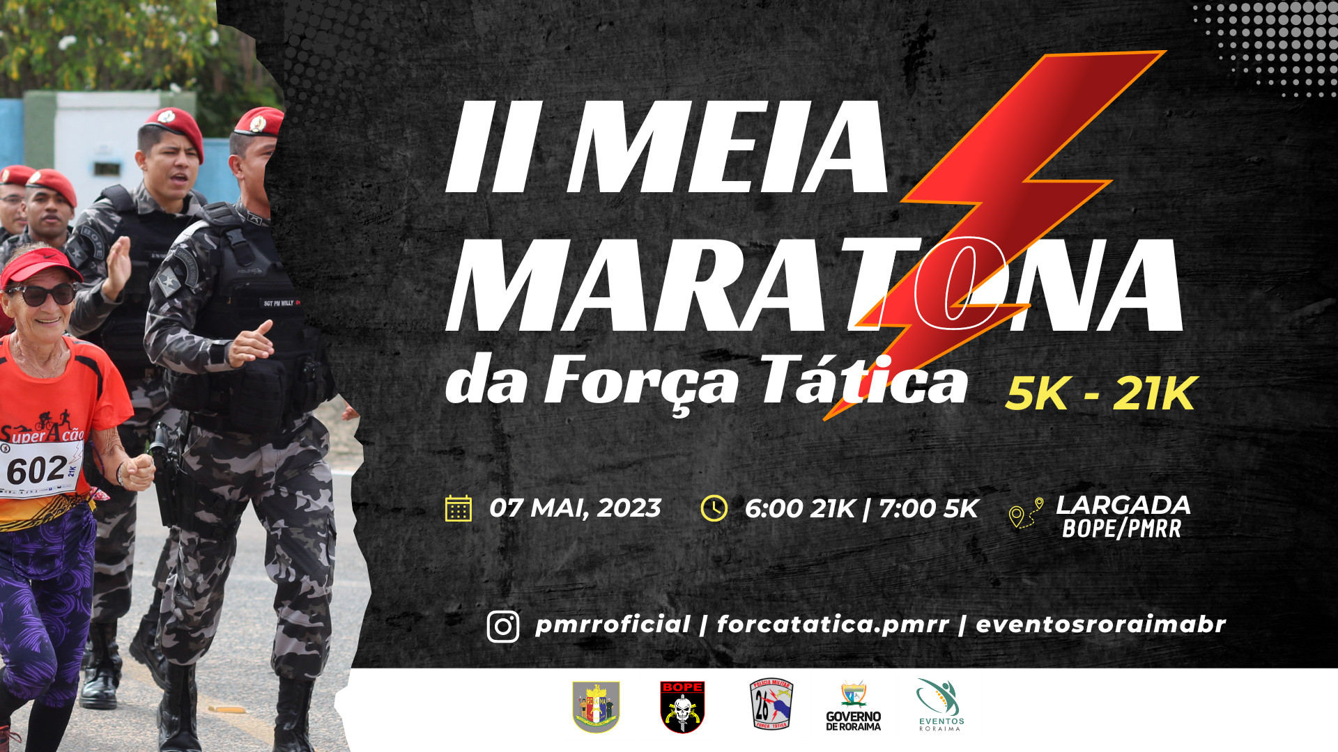 1ª Meia Maratona da Força Tática - 21K