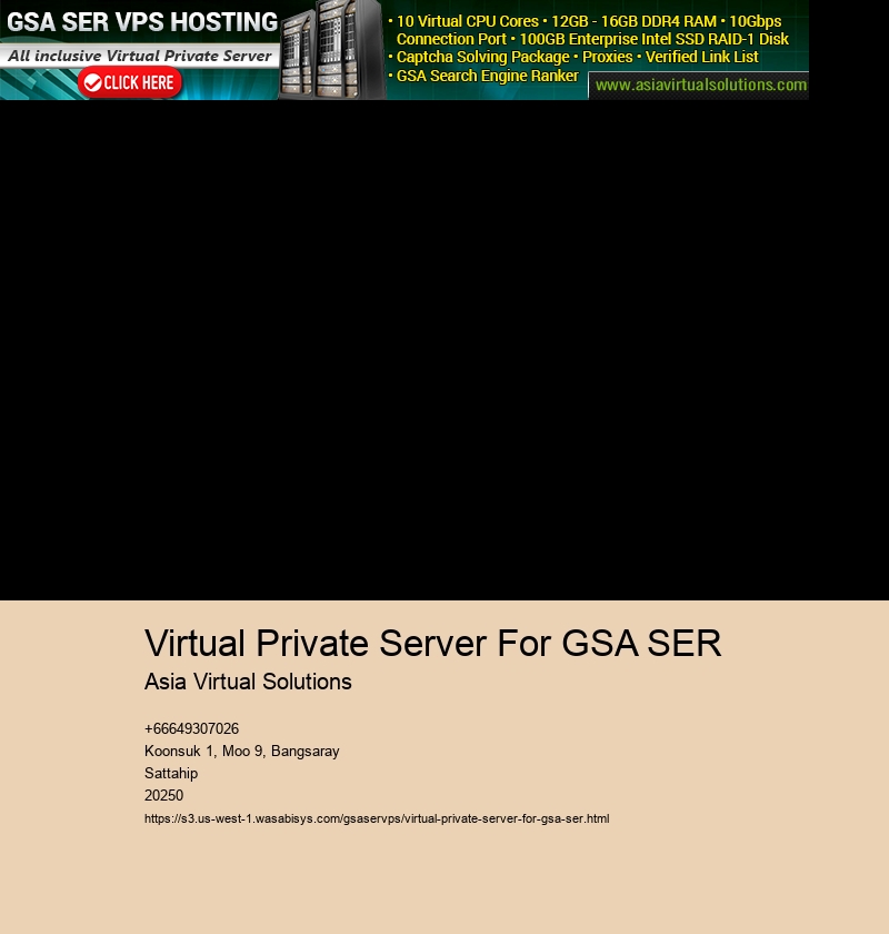Virtual Private Server For GSA SER