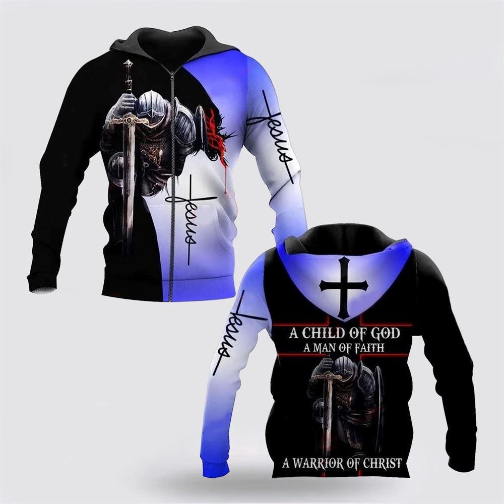 A Child Of God Woman Faith Warrior Christ Jesus All Over Print 3D Hoodie, Gifts For Christians