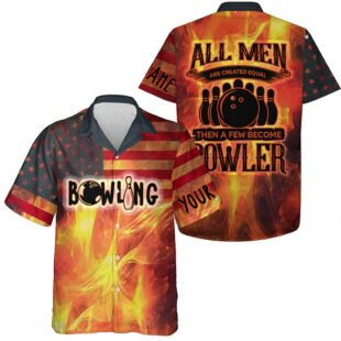 American Flag Flame Bowling Custom Hawaiian Shirts For Men All Men Created Equal Few Become Bowler