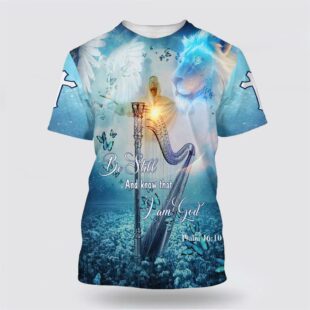 Be Still And Know That I Am God Butterfly All Over Print All Over Print 3D T Shirt, Gifts For Christians