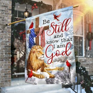 Be Still And Know That I Am God Lion of Judah Christmas Flag, Christian Flag Outdoor Decoration