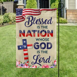 Blessed Is The Nation Whose God Is The Lord Patriotic American Flag, Christian Flag Outdoor Decoration
