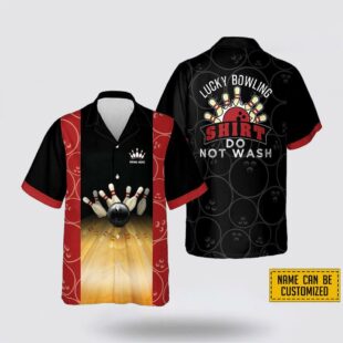 Custom Name Lucky Bowling Shirt Do Not Wash Bowling Hawaiin Shirt, Gift For Bowling Enthusiasts