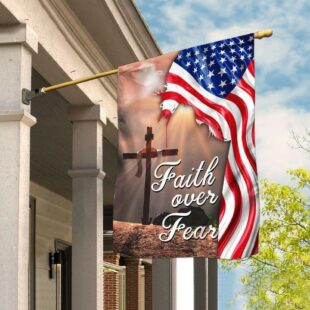 Faith Over Fear. Jesus Christian Cross American Flag, Christian Flag Outdoor Decoration