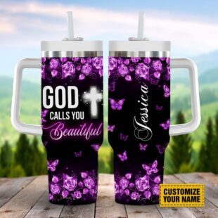 God Calls You Beautiful Stanley Tumbler 40oz, Christian Tumbler