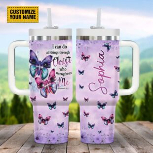 I Can Do All Things Through Christ Who Strengthens Me Custom Stanley Tumbler 40oz, Christian Tumbler