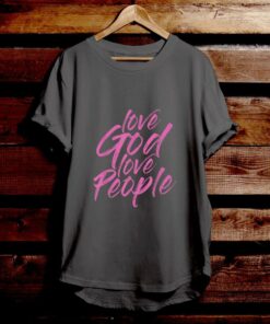 Love God Love People 1 - Bible Verse T Shirts - Christian Tees - Christian Graphic Tees