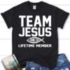 Team Jesus Lifetime Member Womens Christian T Shirt, Jesus Shirts, Blessed T Shirt