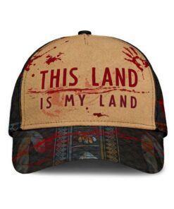 This Land Is My Land Native American Hat