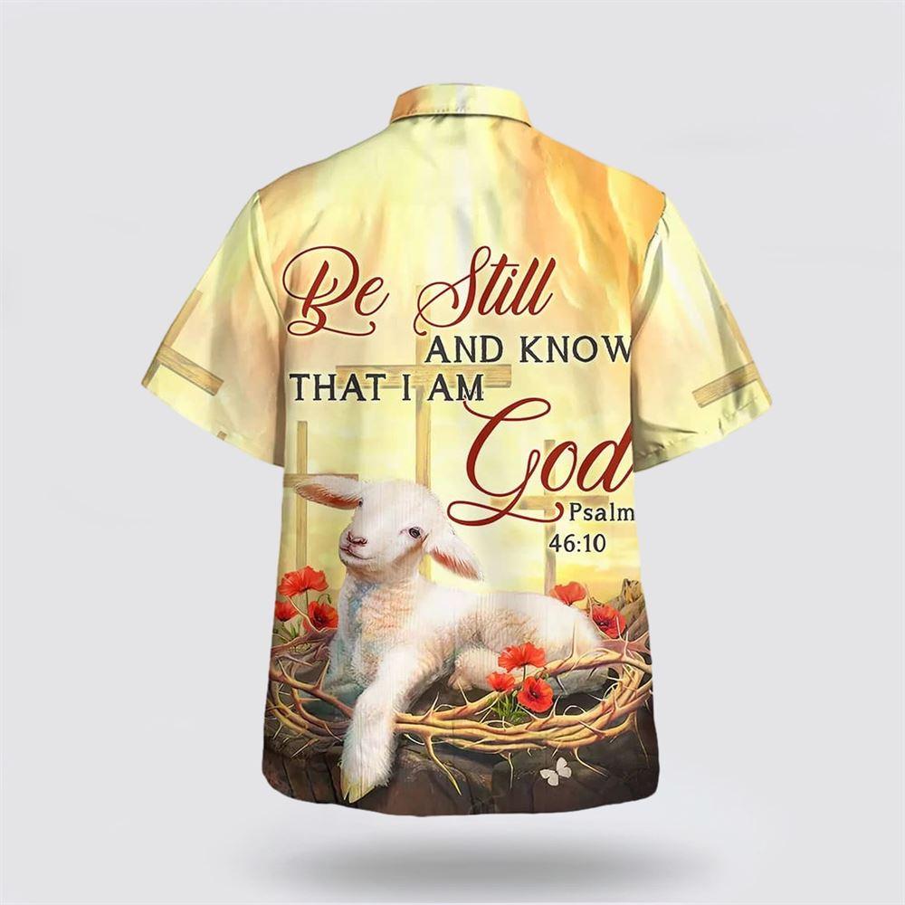 Be Still And Know That I Am God Lamb Hawaiian Shirts For Men And Women – Gifts For Christians