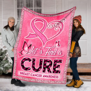 Breast Cancer Let’s Find A Cure Fleece&hellip;