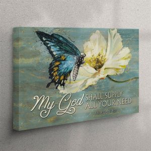 Butterfly My God Shall Supply All Your&hellip;
