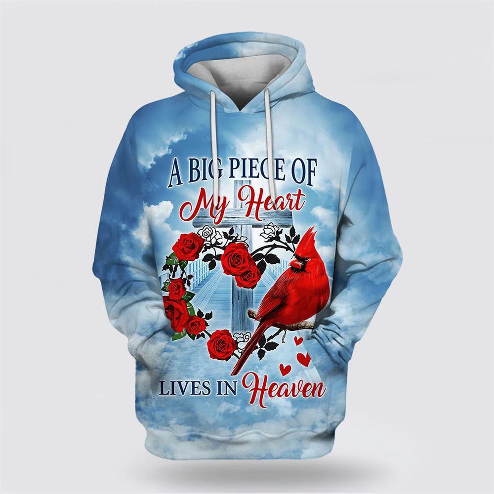 Cardinal A Big Piece Of My Heart Lives In Heaven All Over Print 3D Hoodies – Gifts For Christians