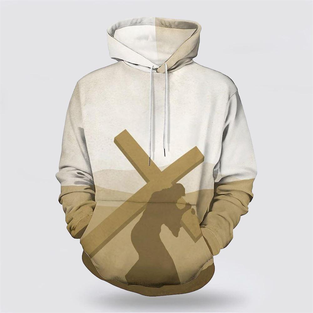 Christ Carrying The Cross All Over Print 3D Hoodie – Gifts For Christians
