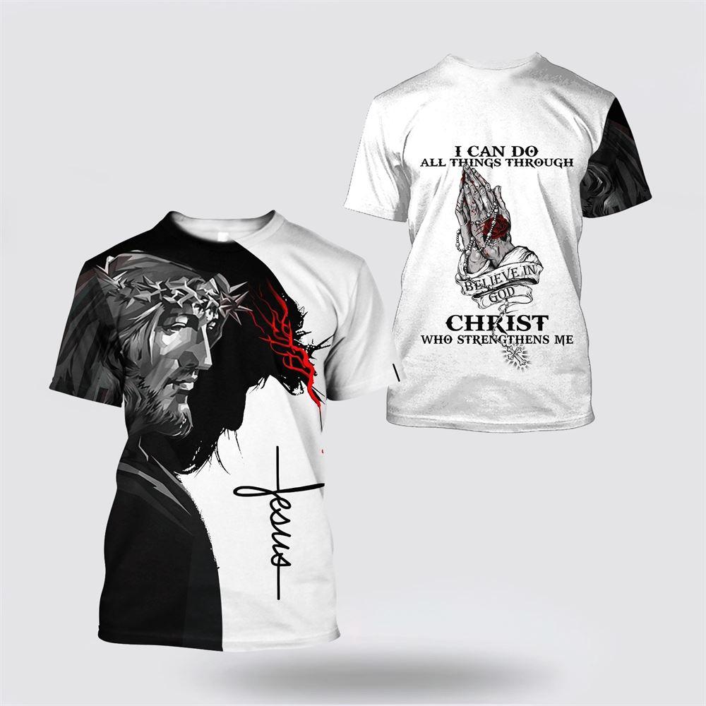 Christian Believe In God Jesus All Over Print 3D T Shirt – Gifts For Christians Christian Believe In God Jesus All Over Print 3D T Shirt – Gifts For Christians