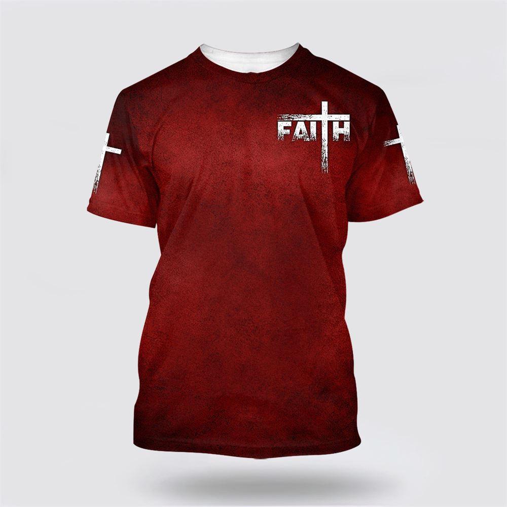 Christian Jesus Faith Cross All Over Print 3D T Shirt – Gifts For Christians Christian Jesus Faith Cross All Over Print 3D T Shirt – Gifts For Christians