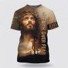 Christian Jesus Way Maker Miracle Worker All Over Print 3D T Shirt – Gifts For Christians Christian Jesus Way Maker Miracle Worker All Over Print 3D T Shirt – Gifts For Christians