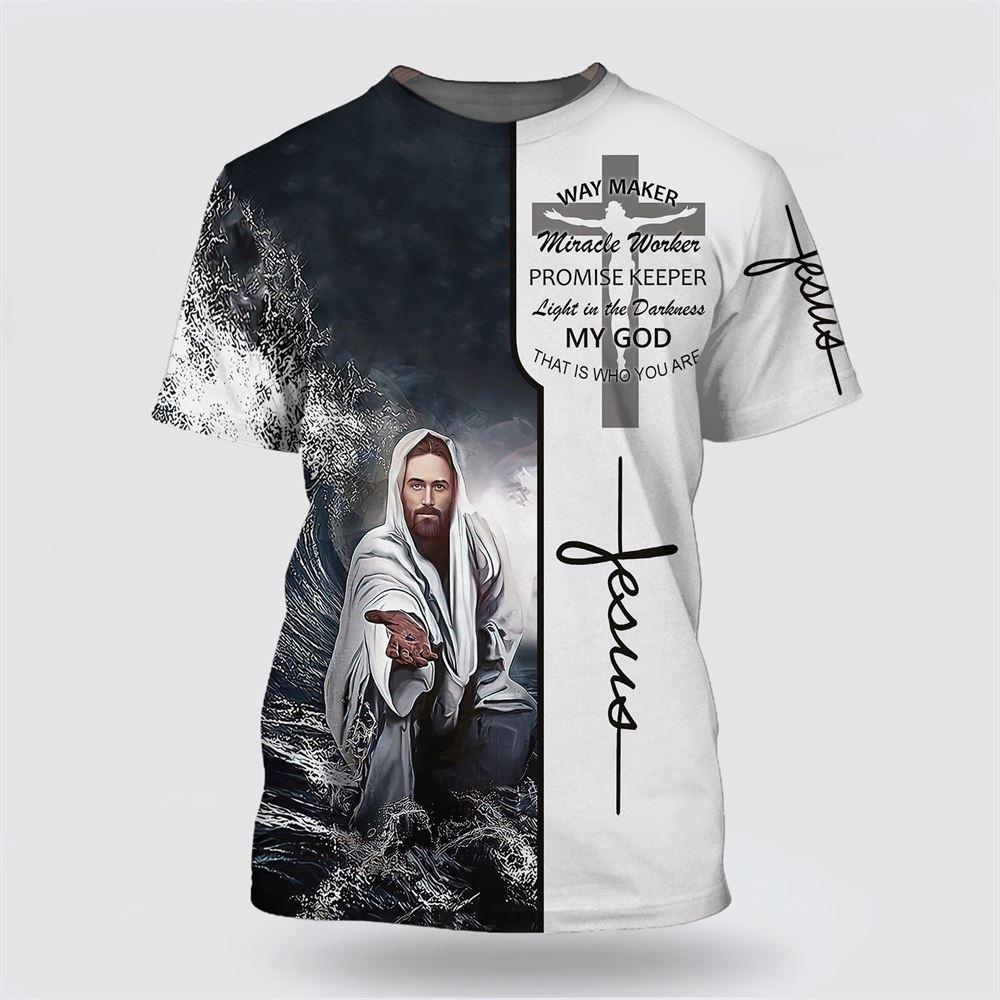 Christian Jesus Way Maker Miracle Worker All Over Print 3D T Shirt – Gifts For Christians Christian Jesus Way Maker Miracle Worker All Over Print 3D T Shirt – Gifts For Christians